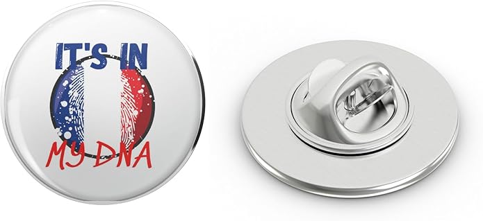 France It's in my dna funny shirts flag pole-Fance Flag It's In My DNA-Vive La France Flag world Cup 2022 3x5 - awesome French Unisex French Gift Memorial Day Independence Tee Metal Lapel Pin Tie Tack Pinback 0.75"