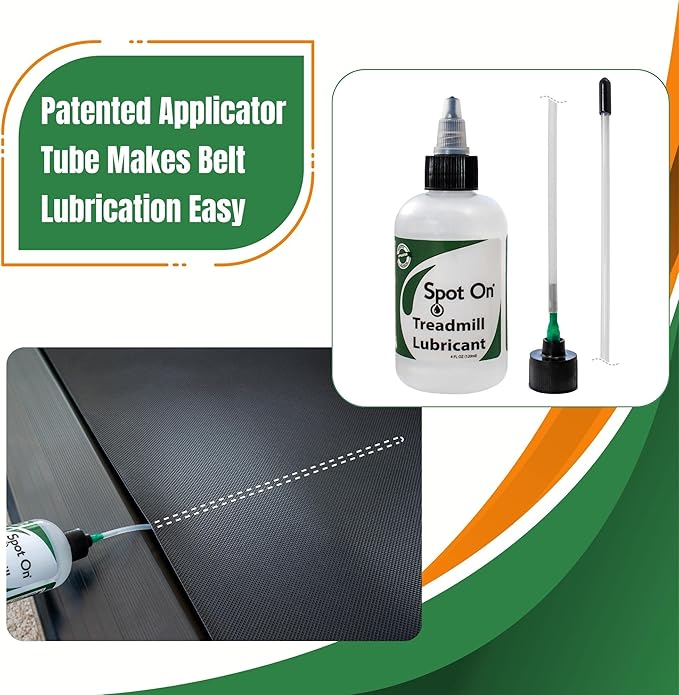 Premium Treadmill Belt Lubricant - Made in The USA - Patented 8 inch Application Tube and Precision Twist Cap - 100% Pure Silicone - Spot On